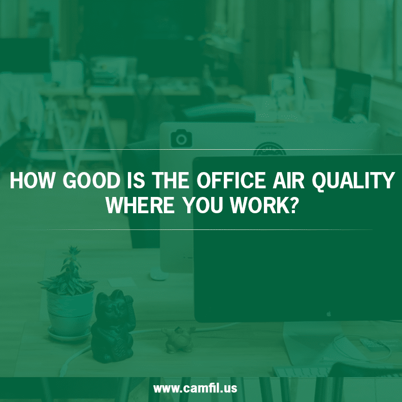How Good is the Office Air Quality Where You Work?