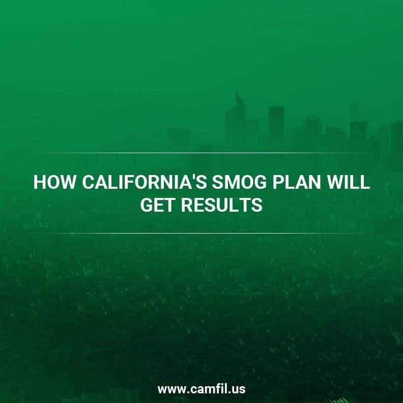 California's Smog Plan Camfil USA Air Filters