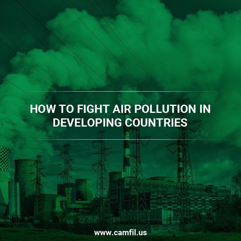 How to Fight Air Pollution in Developing Countries