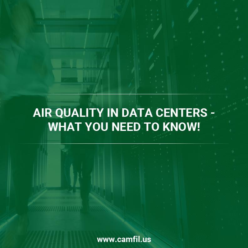 Air Quality In Data Centers - What You Need To Know!