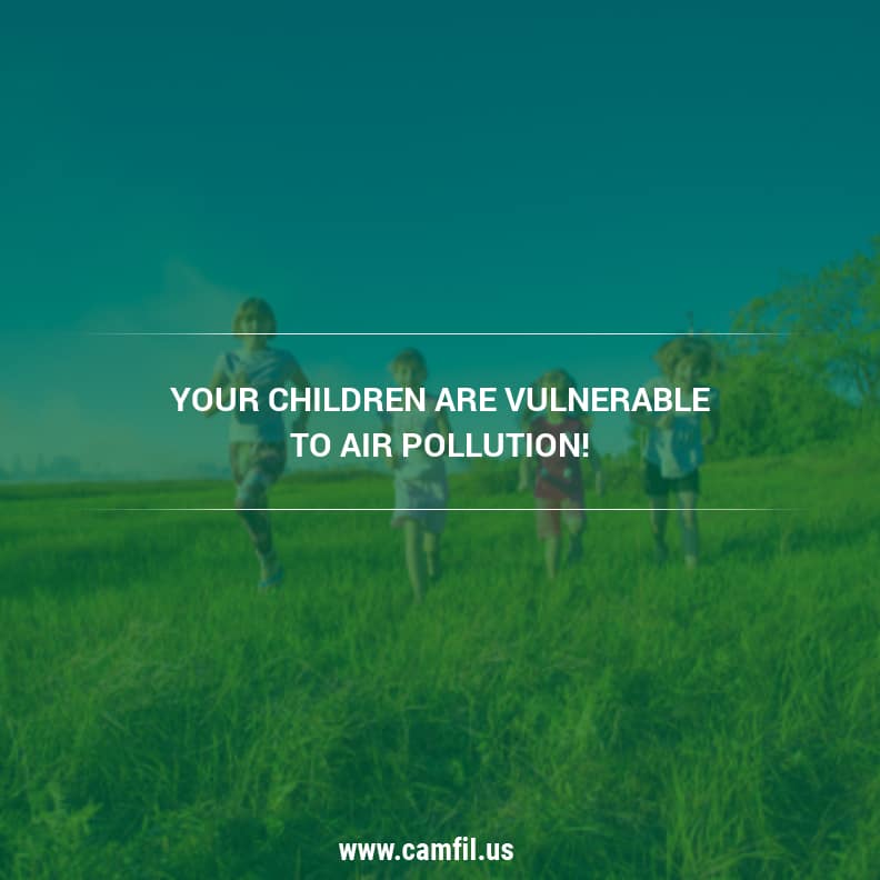 Your Children Are Vulnerable to Air Pollution! - Camfil USA