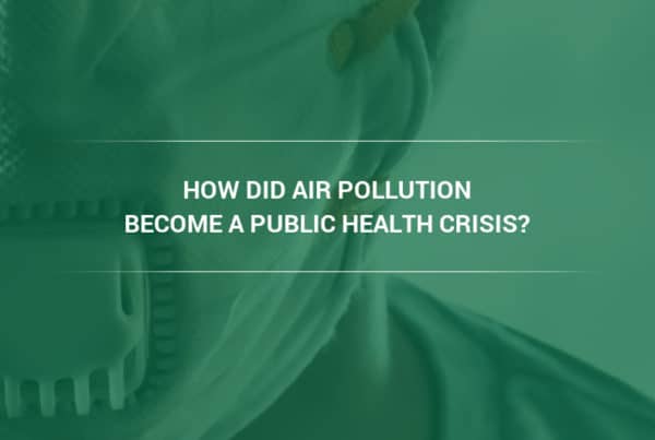 How Did Air Pollution Become A Public Health Crisis? - Camfil USA