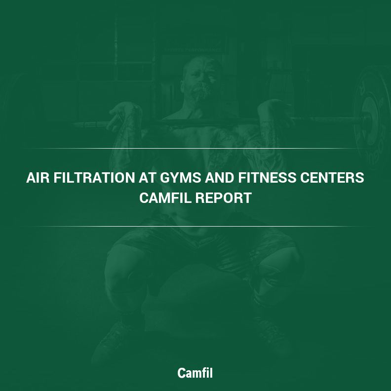 Manage COVID-19 and Other Airborne Contaminants with Proper Air Filtration at Gyms and Fitness Centers