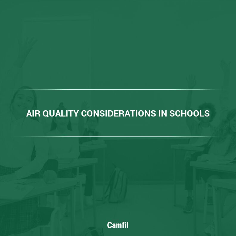 Air Quality Considerations in Schools for the 2023-2024 School Year