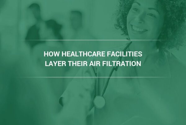 Layer Their Air Filtration - Camfil USA