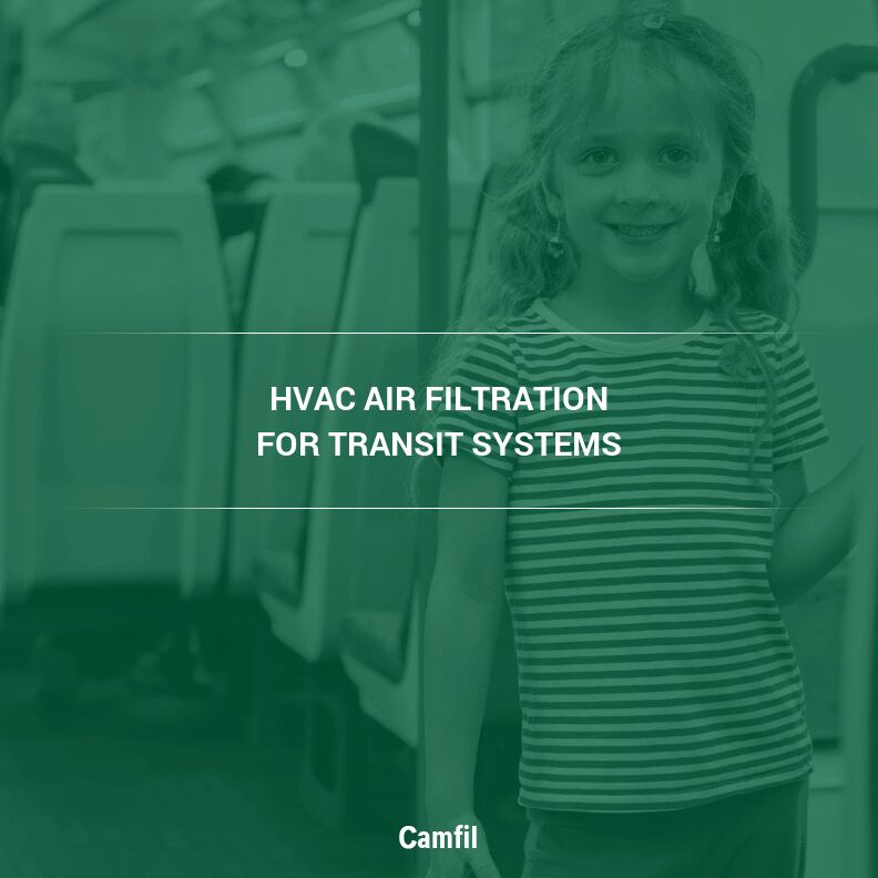 HVAC Air Filtration for Transit Systems: Trains, Subways, Buses and Cruise Ships